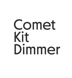 Comet Kit Dimmer [+€114,00]